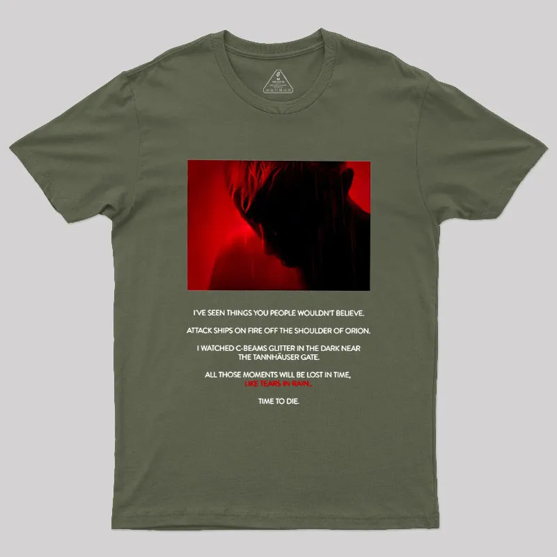 Tears in Rain-Tears in Red-Time to Die Geek T-Shirt - Image 3