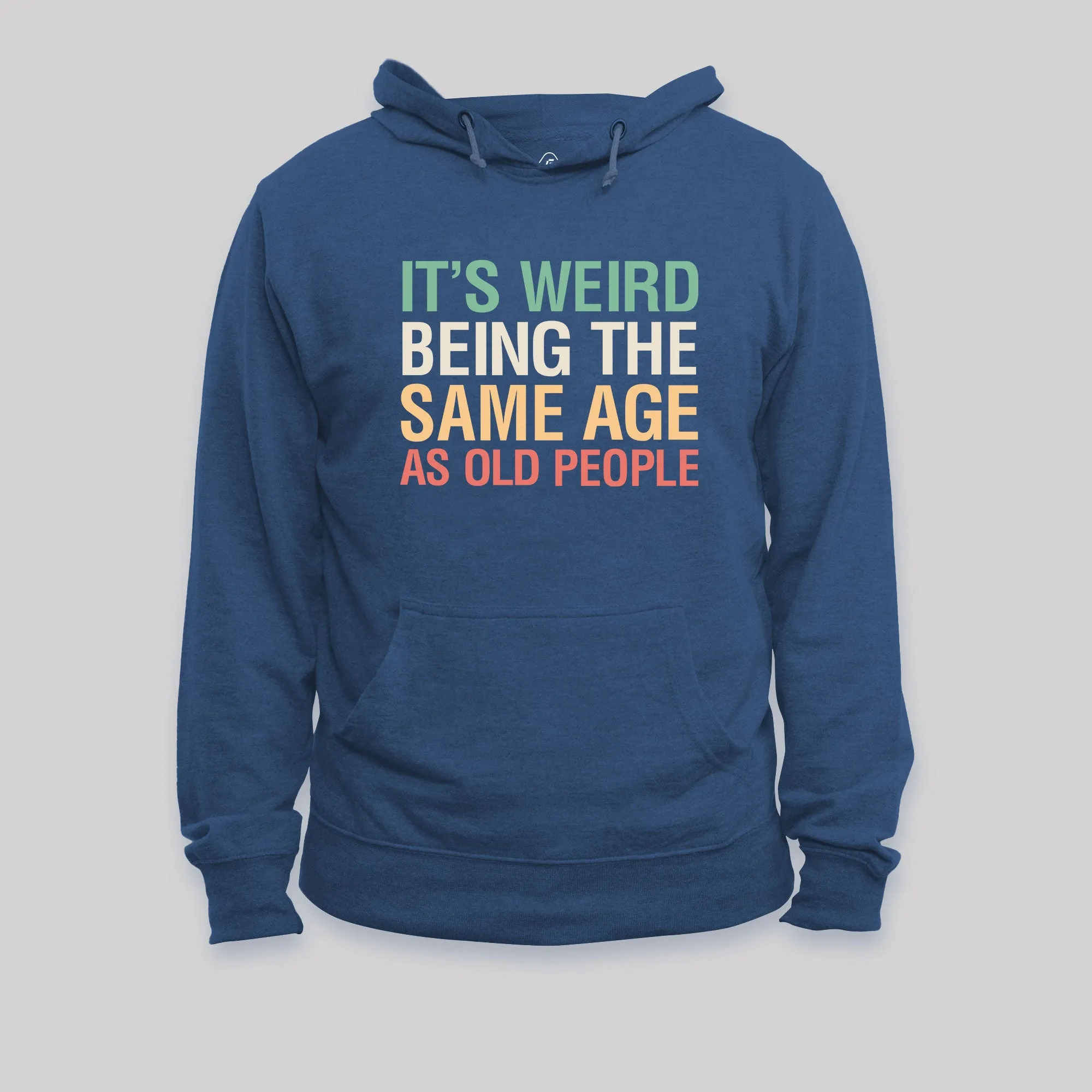 It's Weird Being The Same Age As Old People Nerd Hoodie - Image 2
