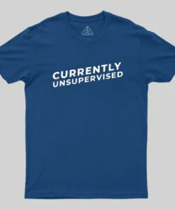 Currently Unsupervised Badge Geek T-Shirt