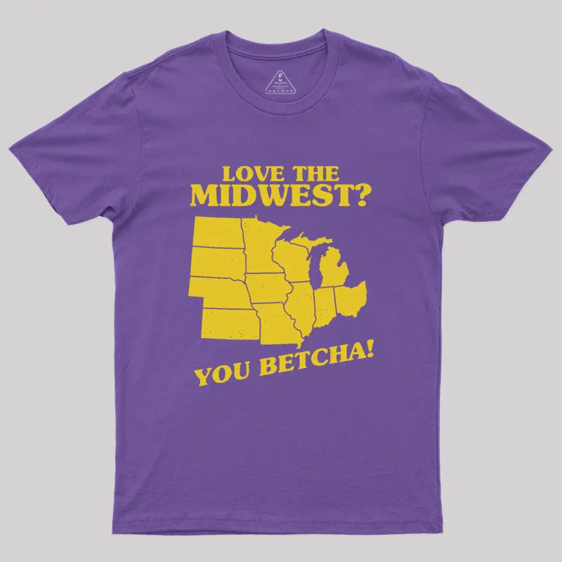 Love The Midwest? You Betcha! Geek T-Shirt - Image 6