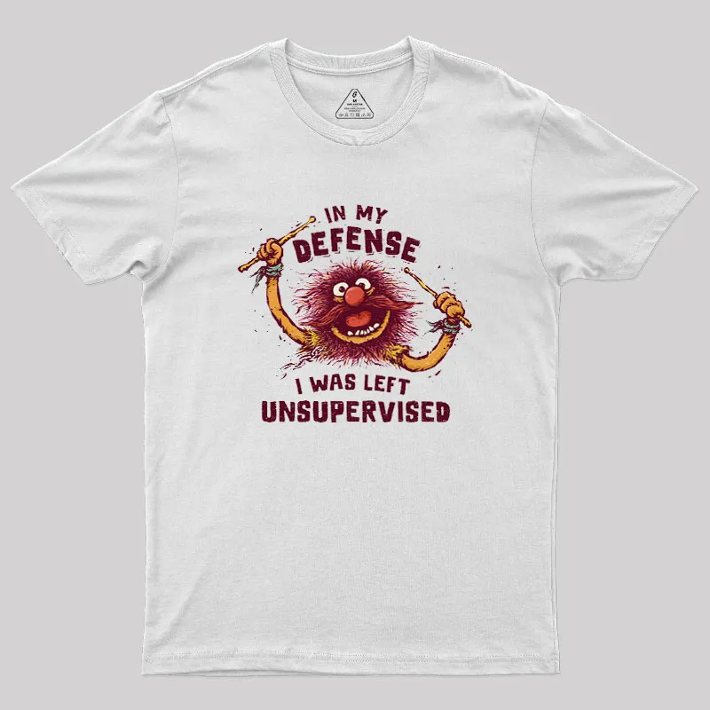 I Was Left Unsupervised Geek T-Shirt - Image 4