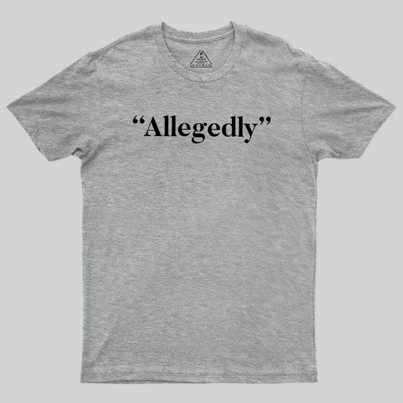 Allegedly Geek T-Shirt - Image 4
