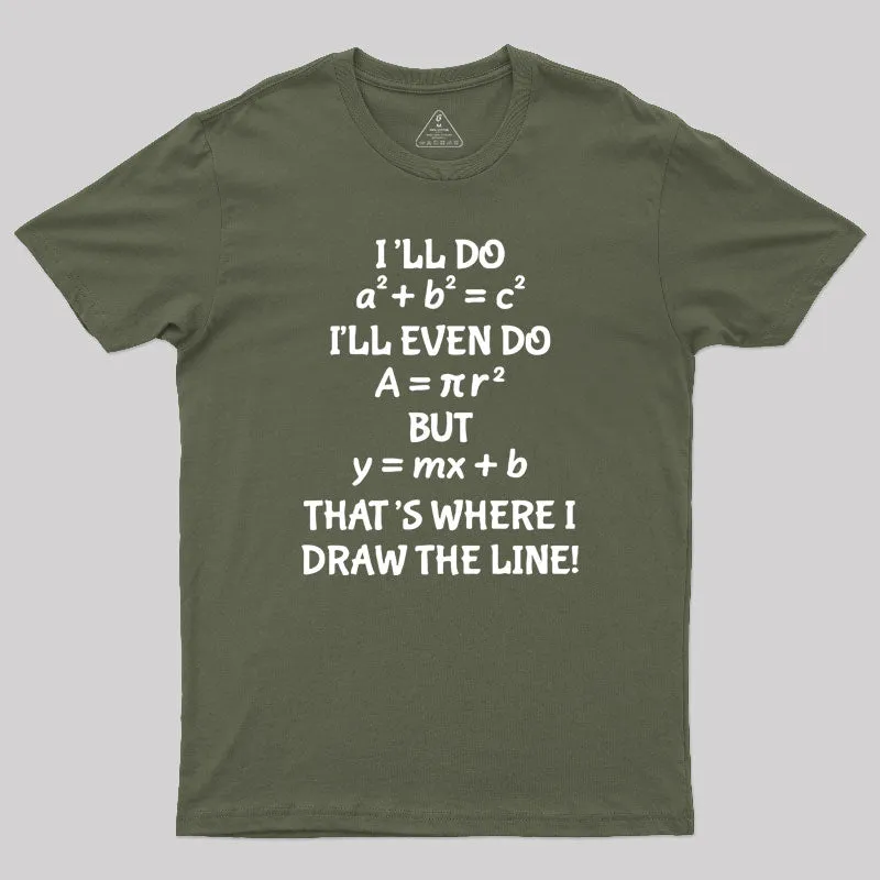 Funny Math Teacher Joke T-Shirt - Image 3