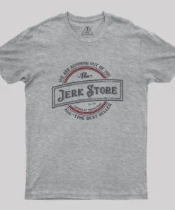 The Jerk Store Geek T-Shirt