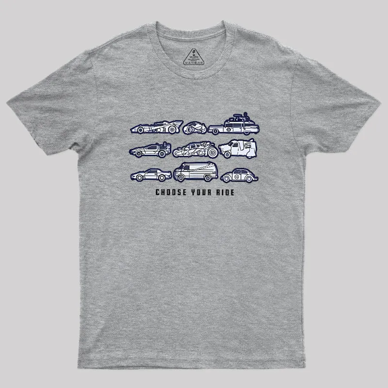 Choose Your Ride Geek T-Shirt