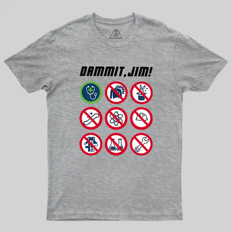 Dammit, Jim Geek T-Shirt - Image 4