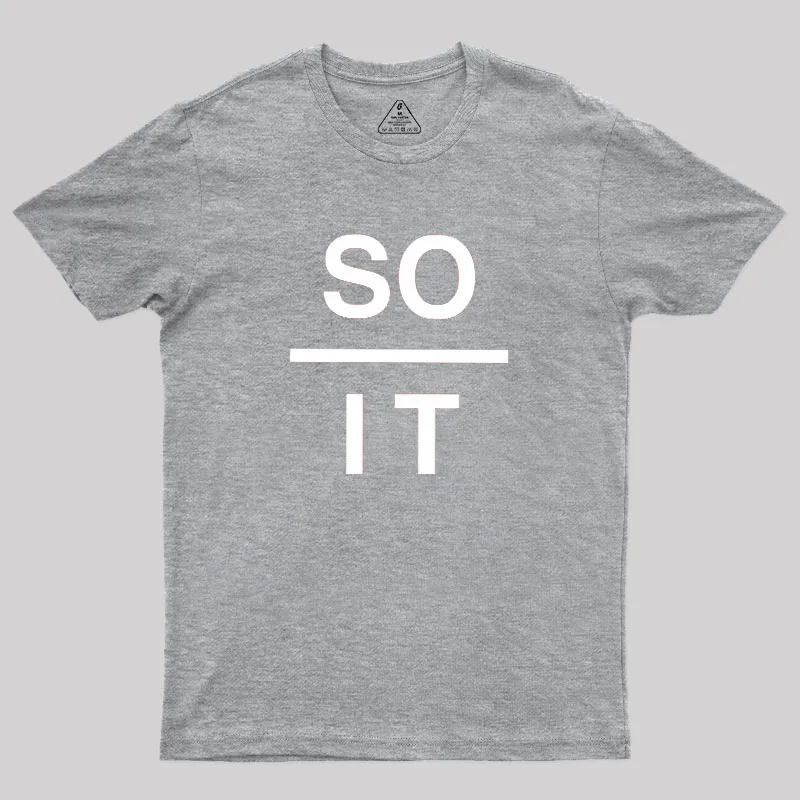So Over It Geek T-Shirt - Image 4