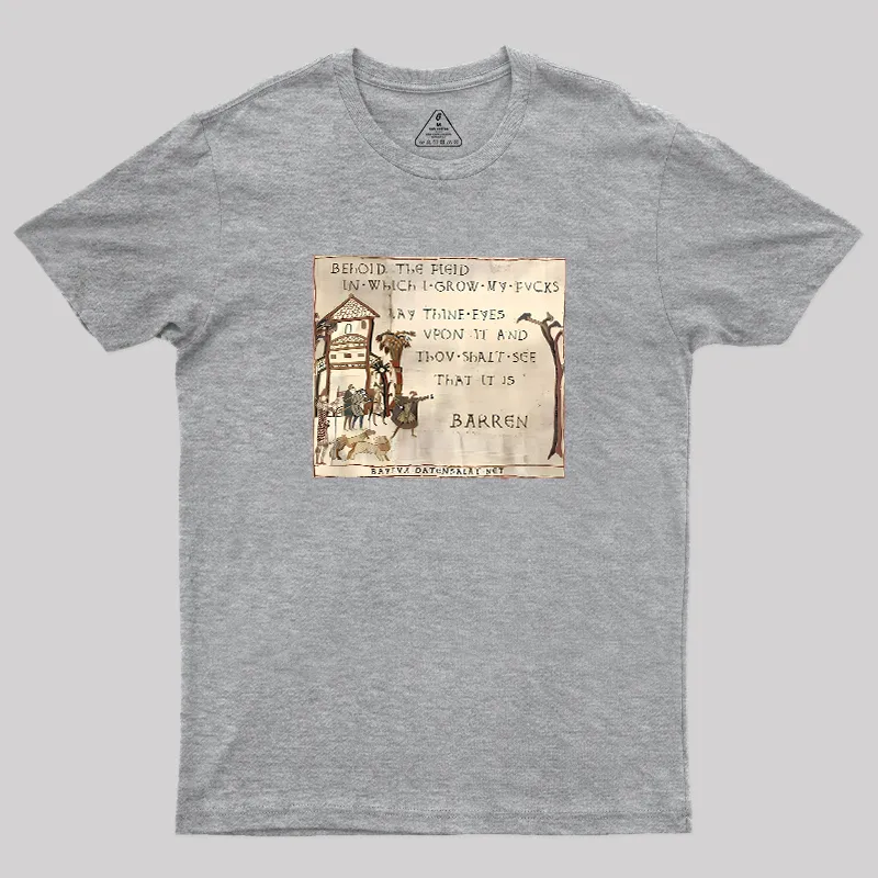 Behold The Field In Which I Grow My Geek T-Shirt - Image 4