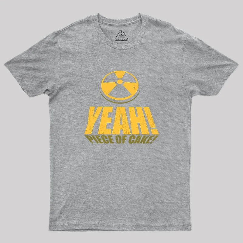 Yeah! Piece of Cake! Easy Like a 90 Geek T-Shirt - Image 4