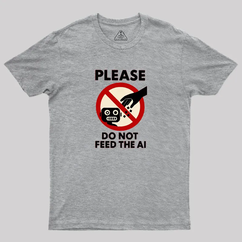Please Do Not Feed The AI.jpg Geek T-Shirt - Image 2