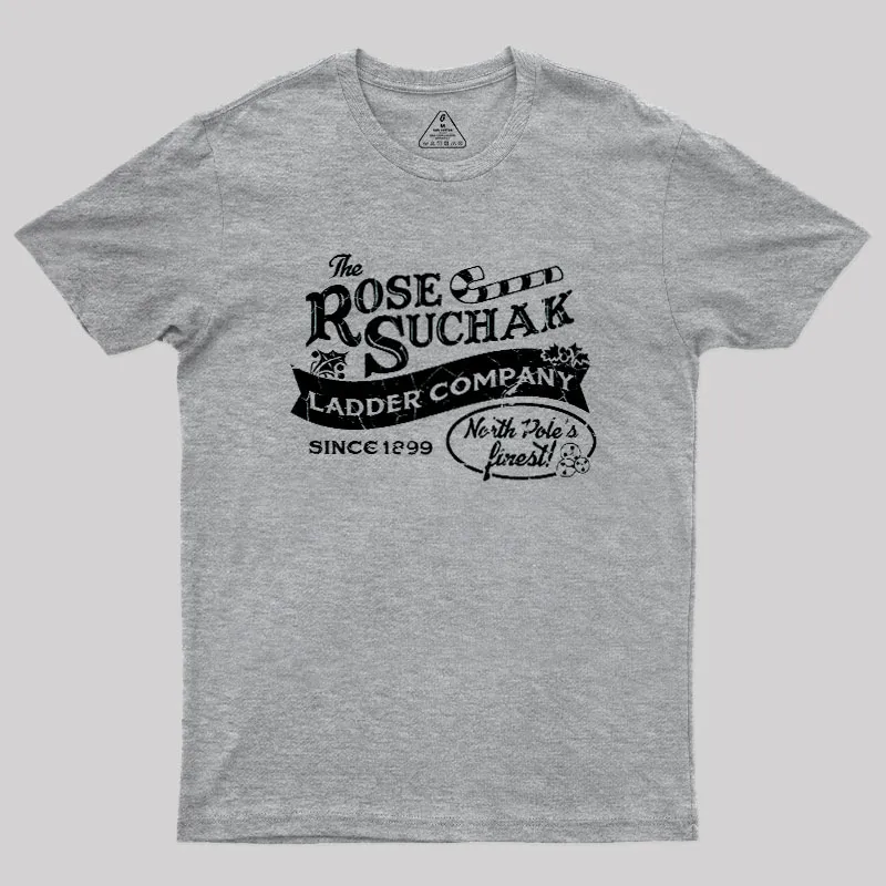 The Rose Suchak Ladder Company Geek T-Shirt - Image 5