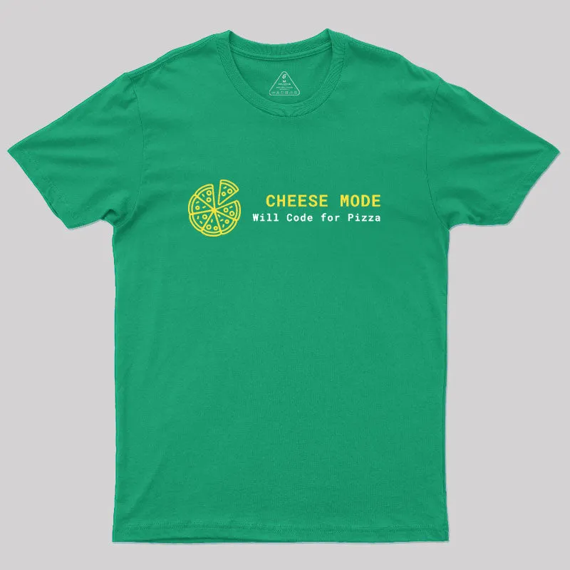 Cheese Mode Will Code for Pizza Classic T-Shirt - Image 9