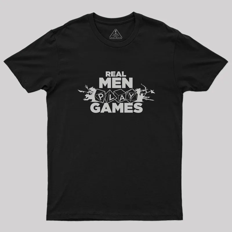 Real Men Play Games Geek T-Shirt - Image 2