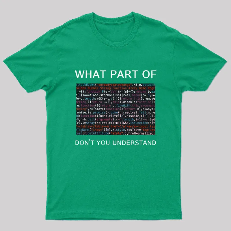 What Part of Complex Code Don't You Understand Nerd T-Shirt - Image 2