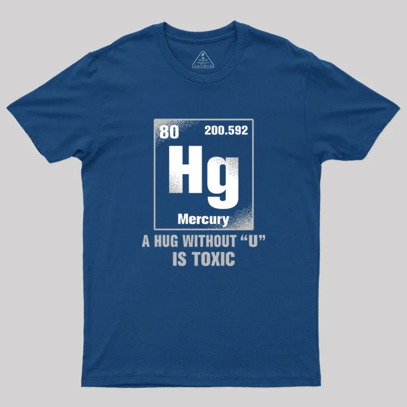 Toxic Chemistry Geek T-Shirt