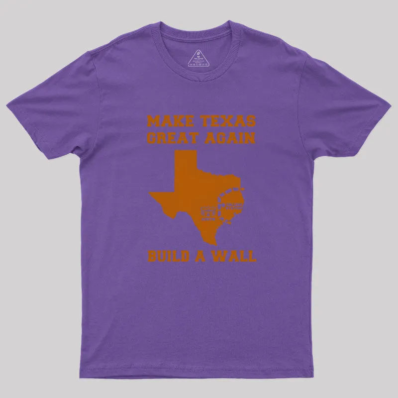 Make Texas Great Again T-Shirt - Image 5