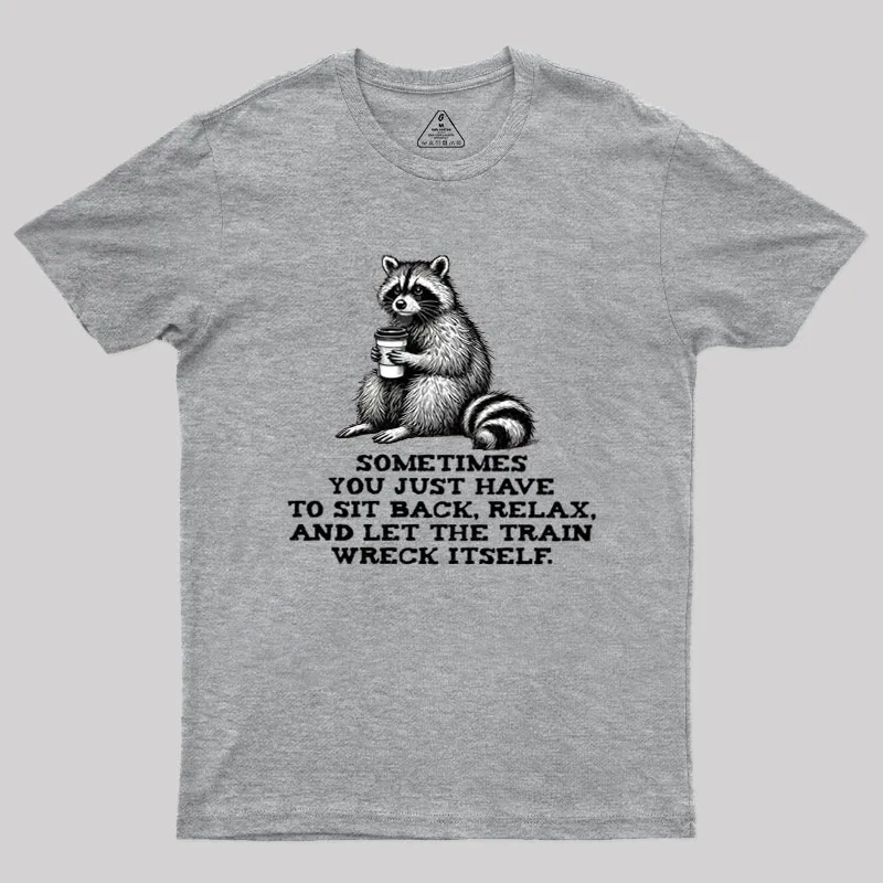 Let The Train Wreck Itself Geek T-Shirt - Image 4