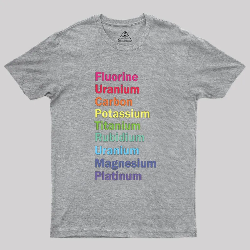 Fluorine Uranium Carbon Potassium Geek T-Shirt - Image 4