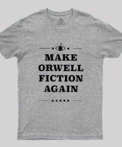 Alternative view of Make Orwell Fiction Again Literature Geek T-Shirt