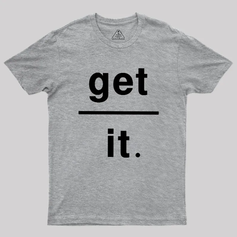 Get Over It Geek T-Shirt - Image 4