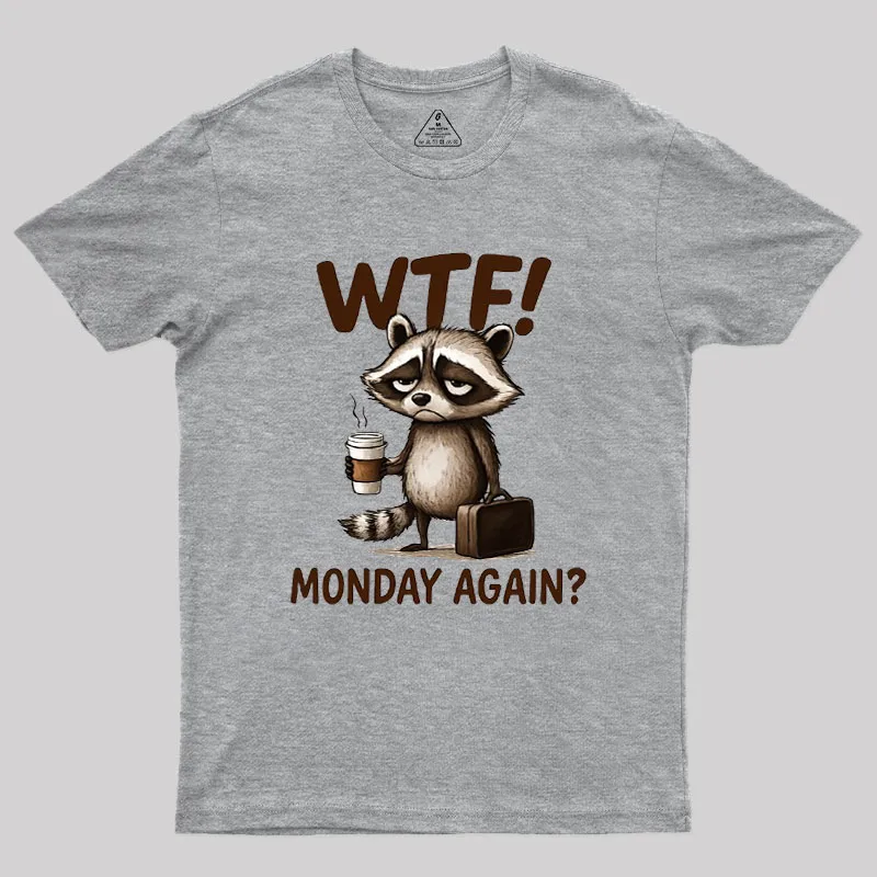 Monday Again Geek T-Shirt - Image 2