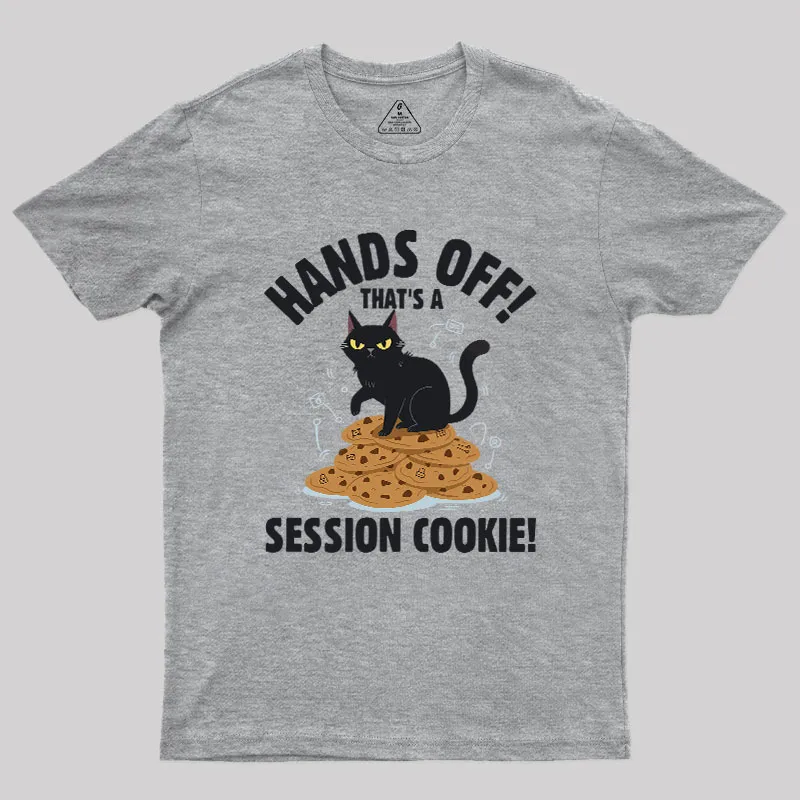 Session Cookie Funny Tech Support Geek T-Shirt - Image 2