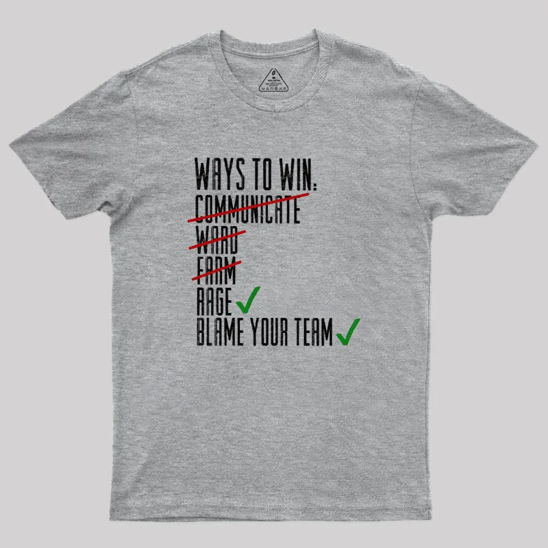 Ways To Win Geek T-Shirt - Image 4