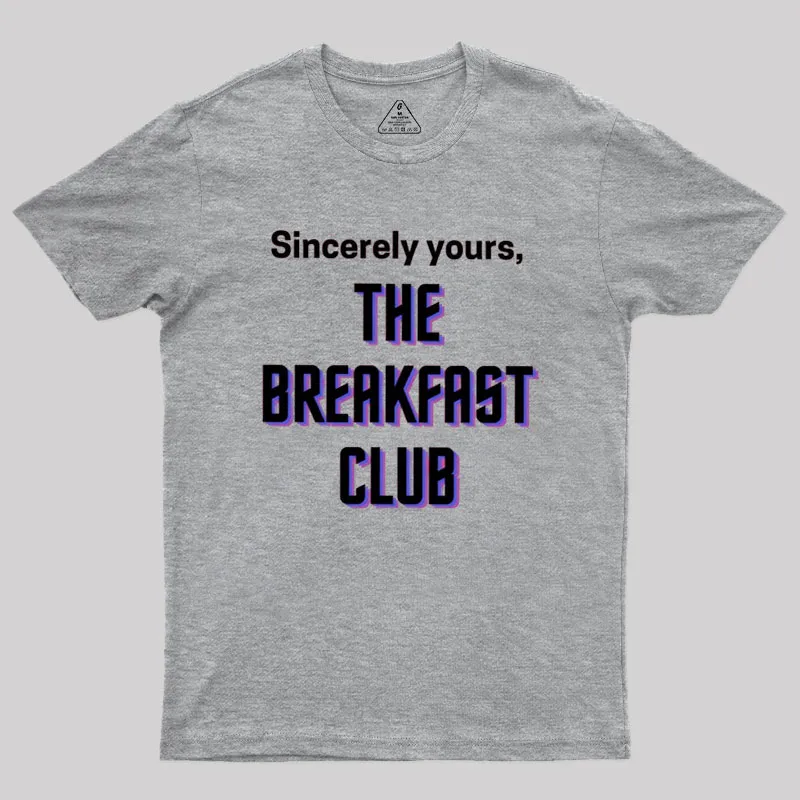 The Breakfast Club Sincerely Yours Geek T-Shirt - Image 2