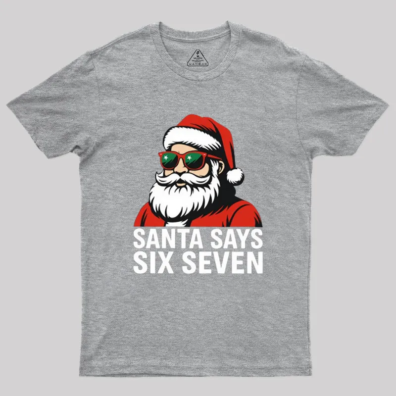 Santa Says Six Seven Funny Christmas Geek T-Shirt - Image 4