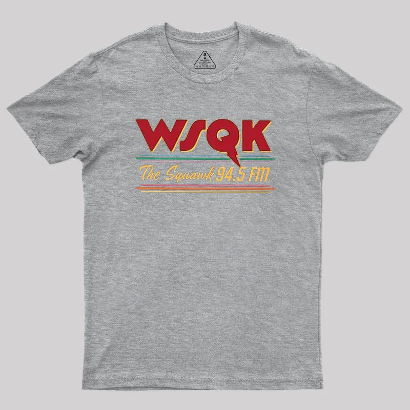 WSQK The Squawk 94.5 FM Geek T-Shirt - Image 4