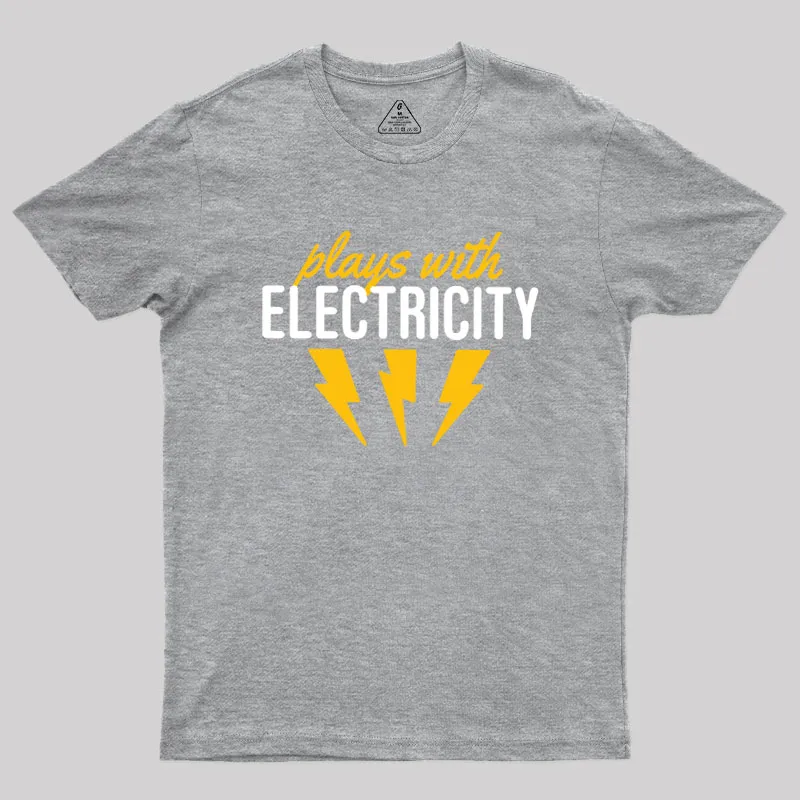 Plays With Electricity Geek T-Shirt - Image 4