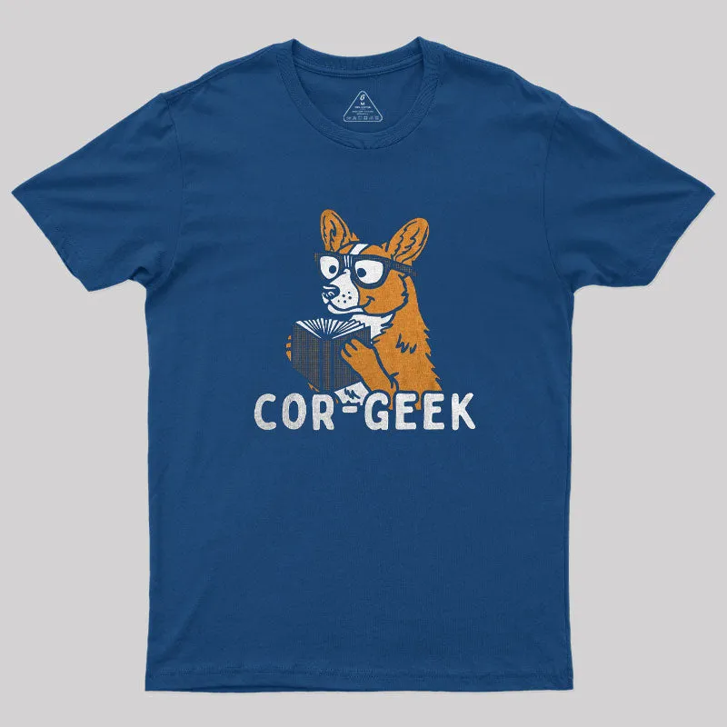 Cor Geek Sarcastic Corgi T-Shirt - Image 2