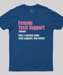 Alternative view of Female Tech Support T-Shirt