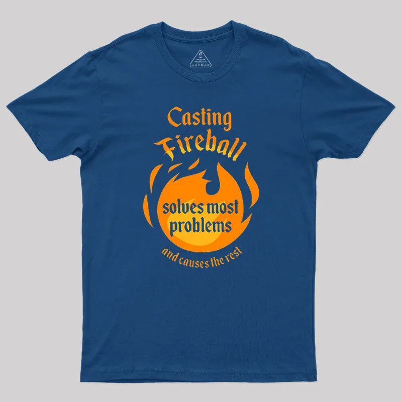 Casting Fireball Solves Most Problems T-Shirt - Image 2