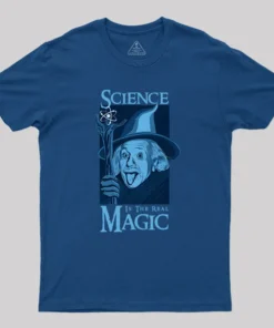 Alternative view of Science Is The Real Magic V2 Geek T-Shirt