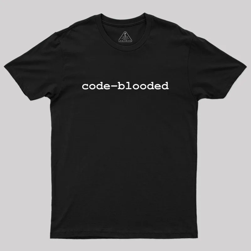 code blooded Geek T-Shirt - Image 2