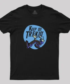 Keep on Trekin' Geek T-Shirt