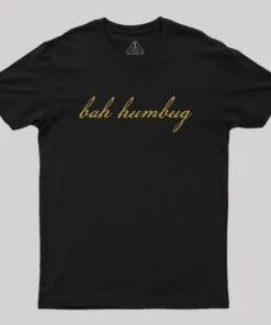 Bah Humbug Christmas Gold Script Geek T-Shirt
