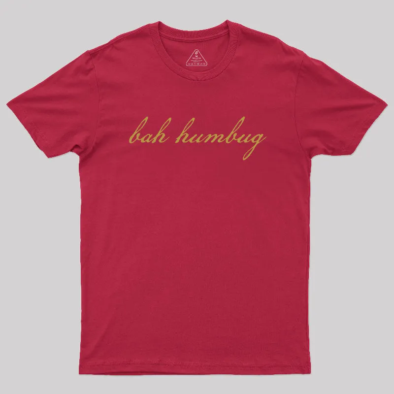 Bah Humbug Christmas Gold Script Geek T-Shirt - Image 5