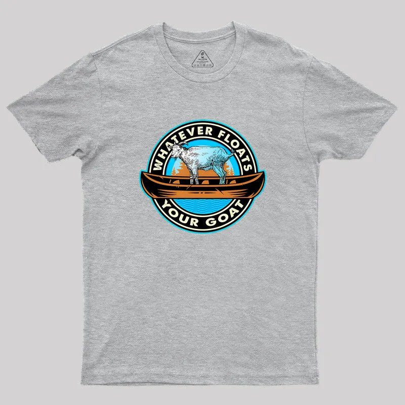 Whatever Floats Your Goat Geek T-Shirt - Image 4