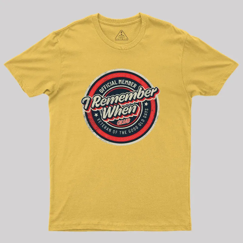 Remember When T-Shirt - Image 5