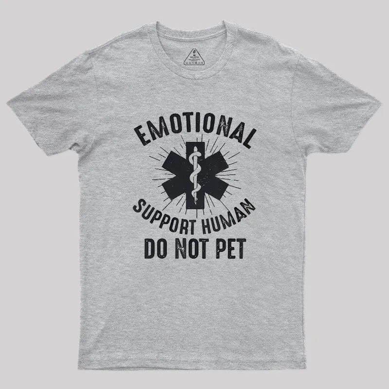 Emotional Support Human Geek T-Shirt - Image 4