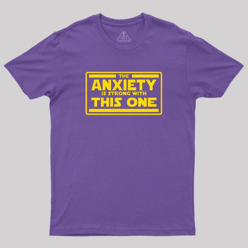 The Anxiety is Strong T-Shirt - Image 5