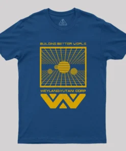Weiland Yutani Building Better World T-Shirt