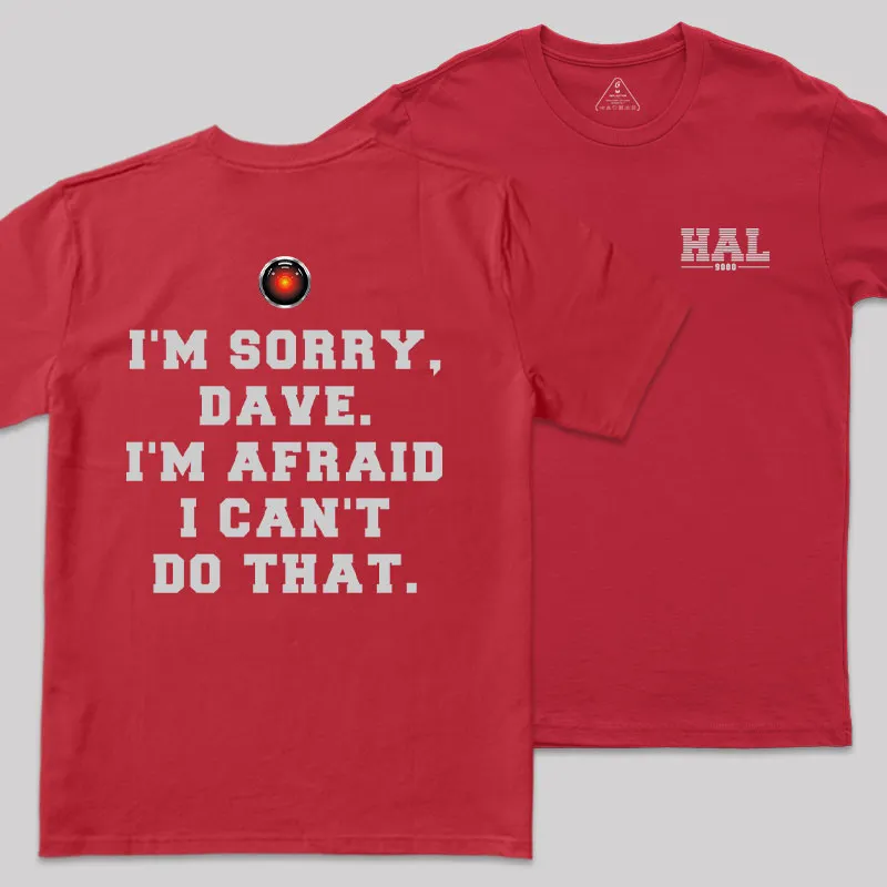 HAL's Apology Front and Back Printed Geek T-Shirt - Image 4