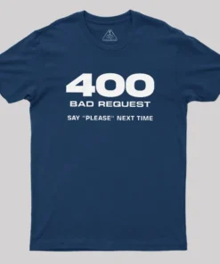Alternative view of 400 Bad Request Geek T-Shirt