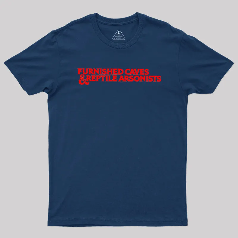 Furnished Caves & Reptile Arsonists Geek T-Shirt - Image 2