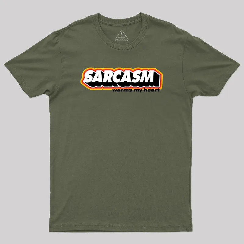 Sarcasm Warms My Heart Geek T-Shirt - Image 2