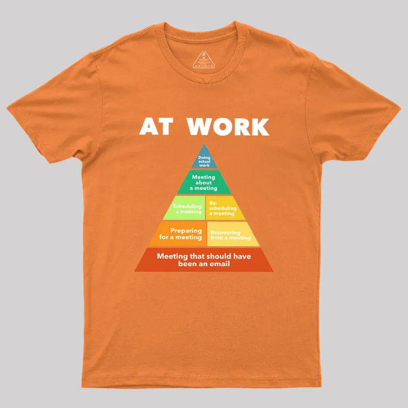 At Work Geek T-Shirt - Image 6