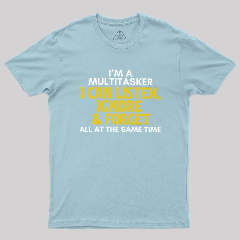 The Multitasker Geek T-Shirt - Image 7